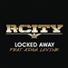 r city locked away Music