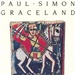 Graceland Paul Simon