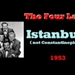 Istanbul Not Constantinople The Four Lads