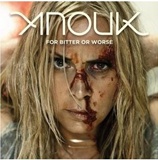 Anouk: For bitter or worse