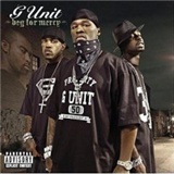 G-UNIT: Beg for Mercy