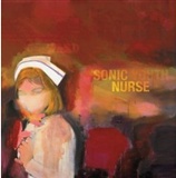 Sonic Youth Sonic Nurse Music
