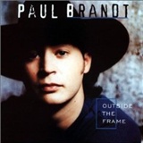 Paul Brandt: Outside The Frame