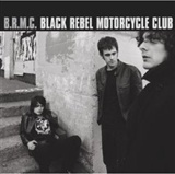 Black Rebel Motorcycle Club: B.R.M.C.