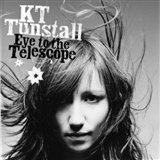 KT Tunstall Eye to the Telescope Music