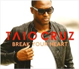 TAIO CRUZ Break Your Heart Single Music