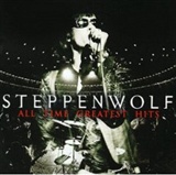 Steppenwolf All Time Greatest Hits Music