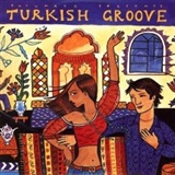 various artists: putumayo- turkish groove