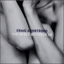 Craig Armstrong: The Space Between Us