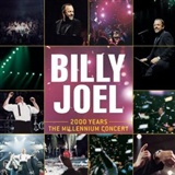 Billy Joel: Billy Joel 2000 Years The Millennium Concert