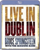 Bruce Springsteen: Live In Dublin Bruce Springsteen With The Sessions Band