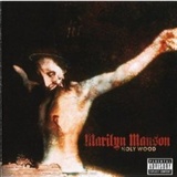 marilyn manson: Holy Wood ( In The Shadows Of Valley Of Death )
