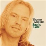 Shawn Mullins: Souls Core