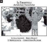 Various mostly anonymous from XVI XVIII centuries La Tarantella Antidotum Tarantulae Music