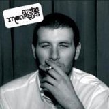 Arctic Monkeys: Whatever People Say I Am That's What I'm Not