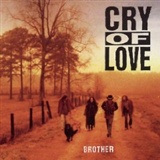 cry of love: brother