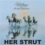 Bob Seger & The Silver Bullet Band: Her Strut