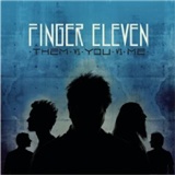 Finger Eleven - Paralyzer: Them VS. You VS. Me