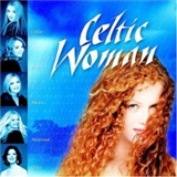 Celtic Woman Celtic Woman Music