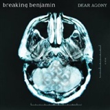 Breaking Benjamin Dear Agony Music