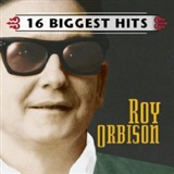 Roy Orbison: 16 Biggest Hits