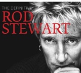 Rod Stewart: The Definitive Rod Stewart