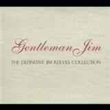 Jim Reeves Gentleman Jim Definitive Collection Music