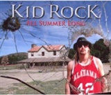 kidd rock: all summer long