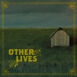other lives: other lives