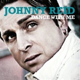 JOhnny Reid: Dance With Me