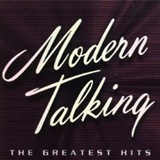 Modern Talking: Modern Talking - Greatest Hits 1984-2002
