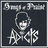 The Adicts Songs of Praise Music