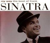 Frank Sinatra: My Way: The Best Of Frank Sinatra
