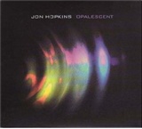 Jon Hopkins: Opalescent