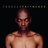 Faithless: Forever Faithless