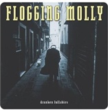 Flogging Molly: Drunken Lullabies