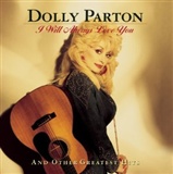 Dolly Parton I Will Always Love You Music