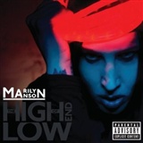 Marilyn Manson The High End of Low Music