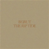 BEIRUT: THE RIP TIDE