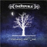 One Republic: Dreaming Out Loud