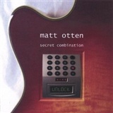 Matt Otten: Secret Combination