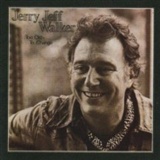 Jerry Jeff Walker: Too Old to Change