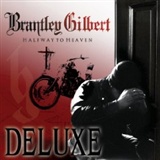 Brantley Gilbert Halfway to Heaven Music