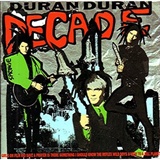 Duran Duran: Decade: Greatest Hits