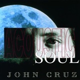 John Cruz: Acoustic Soul