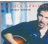 Bruce Springsteen SECRET GARDEN Music