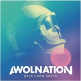 Awolnation: Back From Earth