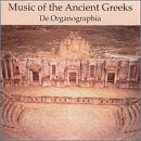 Ensemble De Organographia: Musics of Ancient Greeks