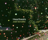 Jose Gonzales: Heartbeats