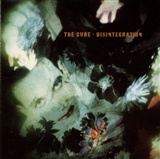 The Cure: Disenegration